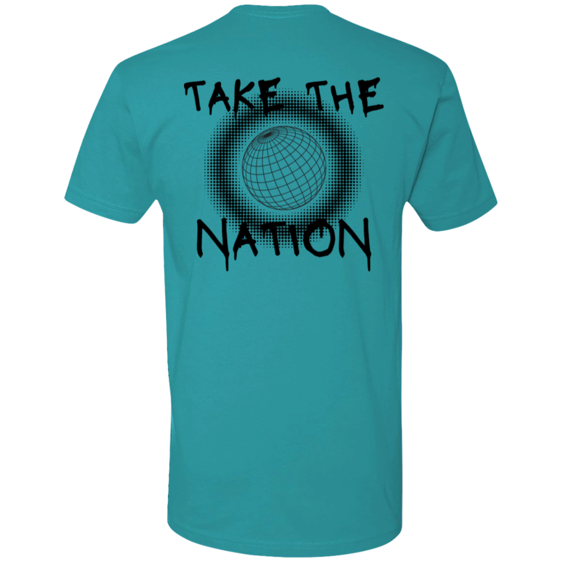 Take The Nation Tshirt 1