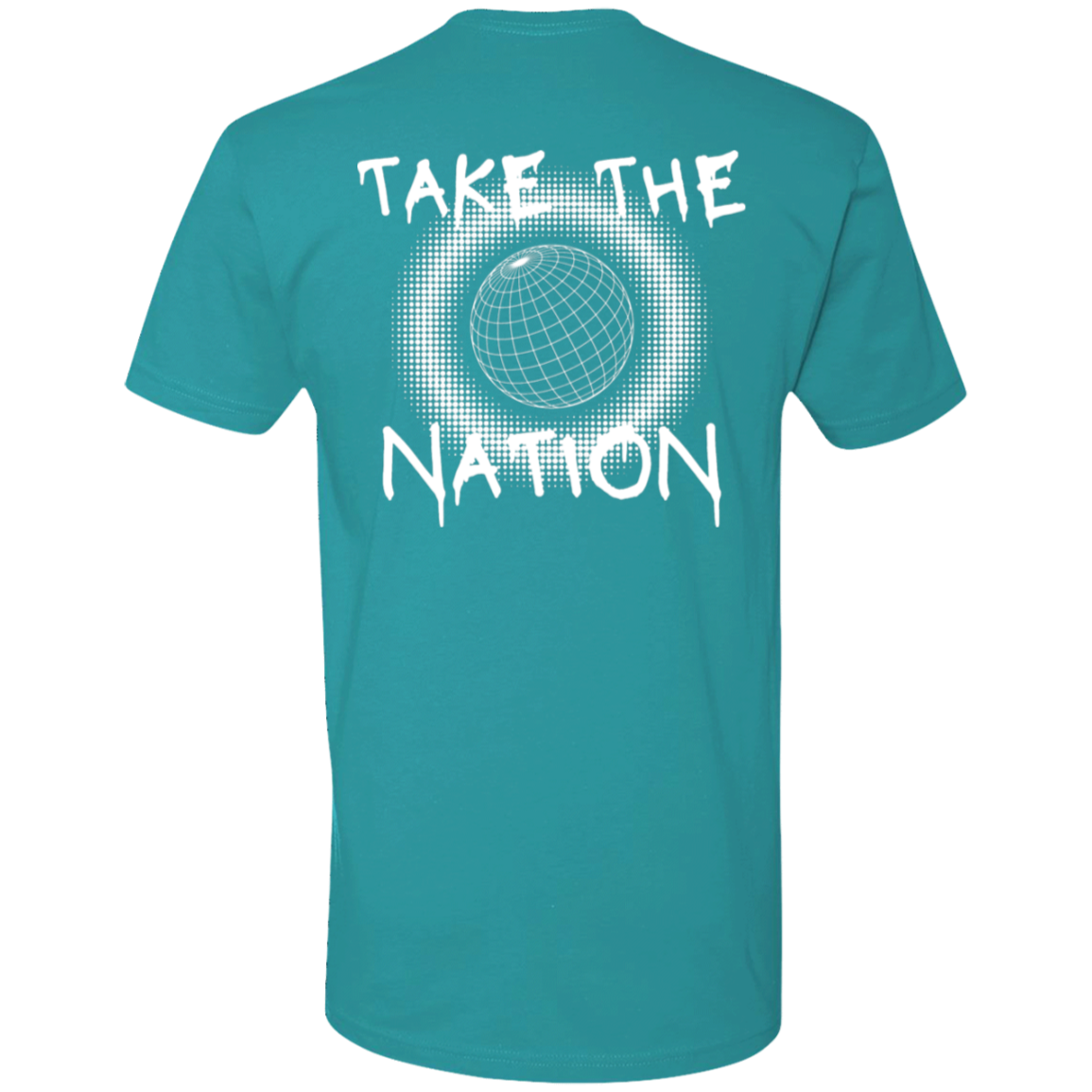 Take The Nation Tshirt 2