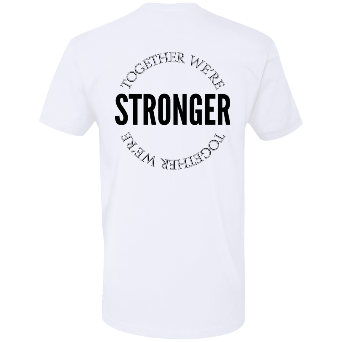 Stronger Together Pro Tee (Black Design)