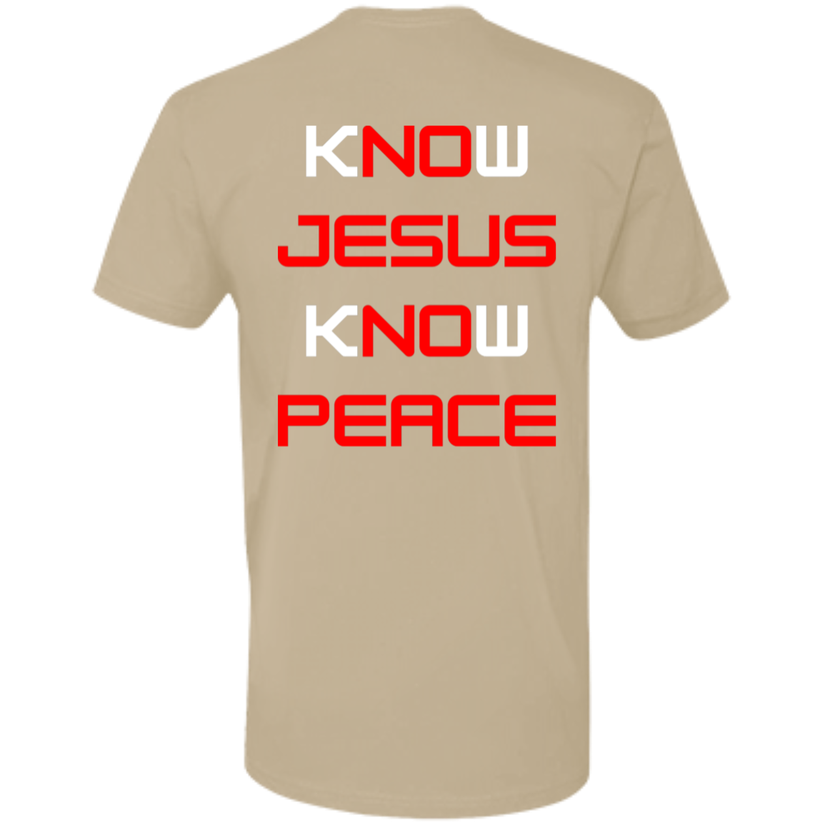 Know Jesus Know Peace Pro Tee (White Design)