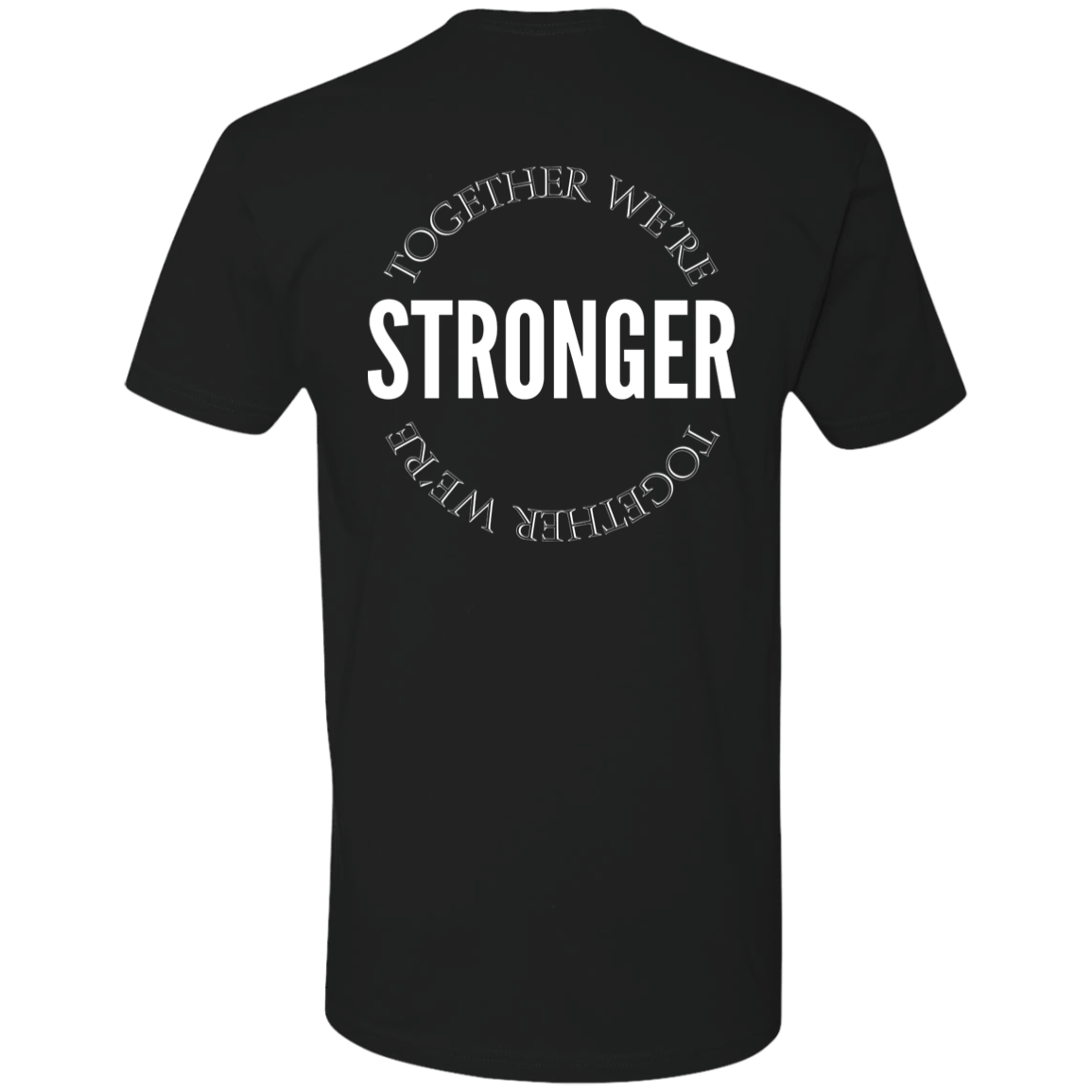 Stronger Together Pro Tee (White Design)