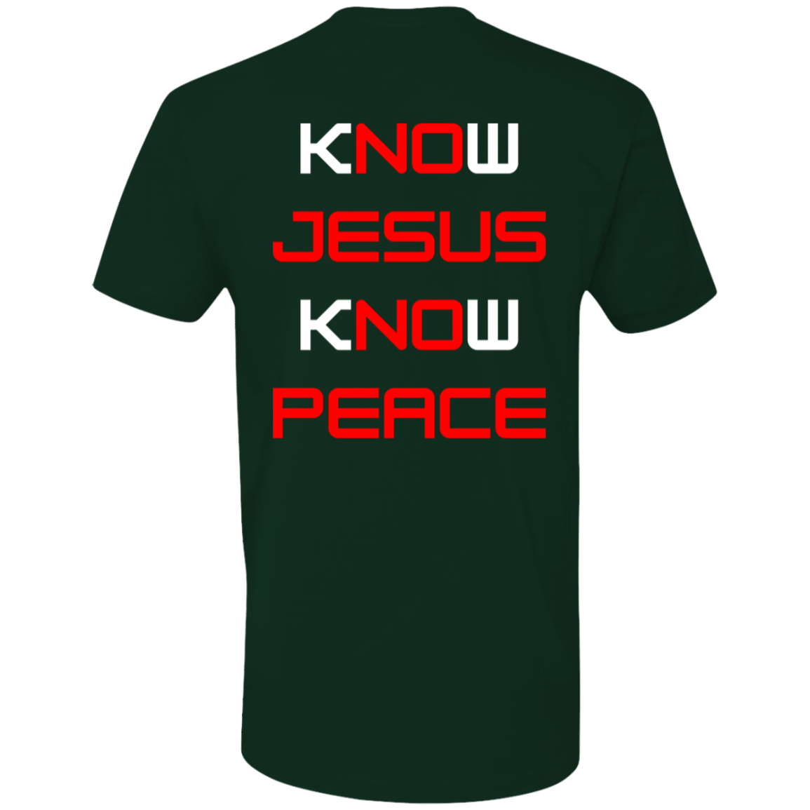 Know Jesus Know Peace Pro Tee (White Design)