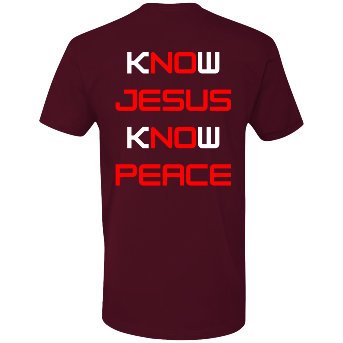 Know Jesus Know Peace Pro Tee (White Design)