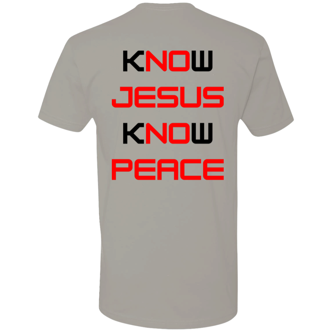 Know Jesus Know Peace Pro Tee (Black Design)