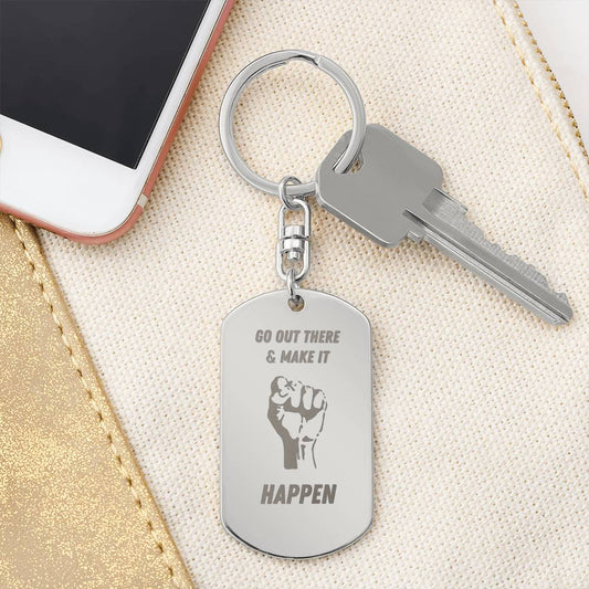 Make It Happen Engraved Key Chain